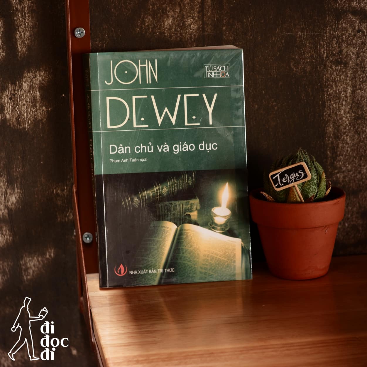 “SỰ SỐNG ĐƯỢC KHÔI PHỤC BẰNG VIỆC TRUYỀN DẠY.” – JOHN DEWEY